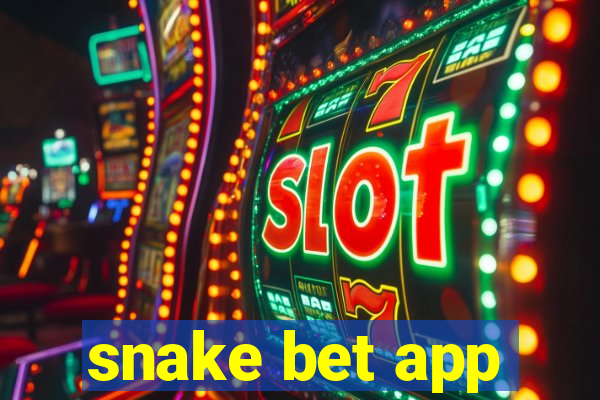 snake bet app